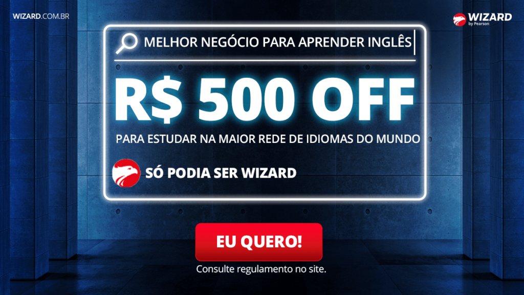 Promoções em curso de inglês e + idiomas Wizard Idiomas Promoções em curso de inglês e + idiomas Wizard Idiomas